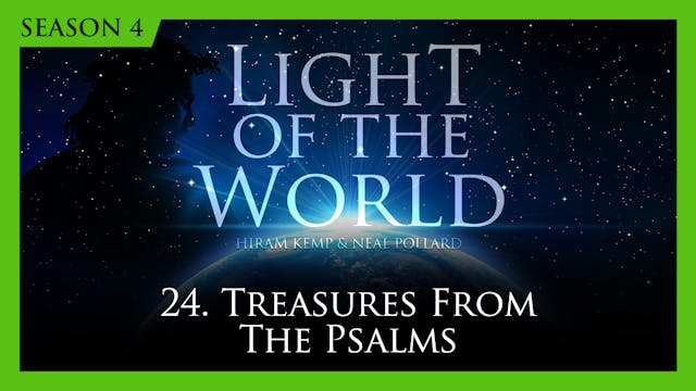 24. Treasures from the Psalms | Light...