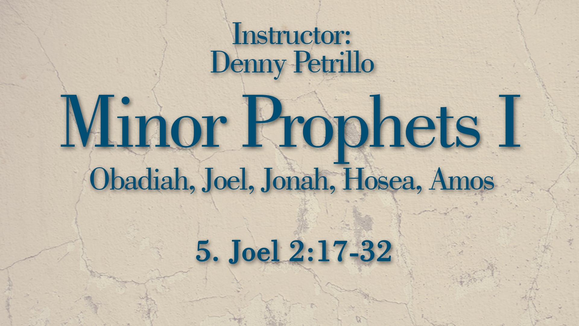 Minor Prophets 1: Lesson 5