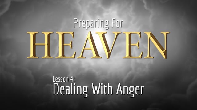 4. Temper, Temper: Dealing with Anger...