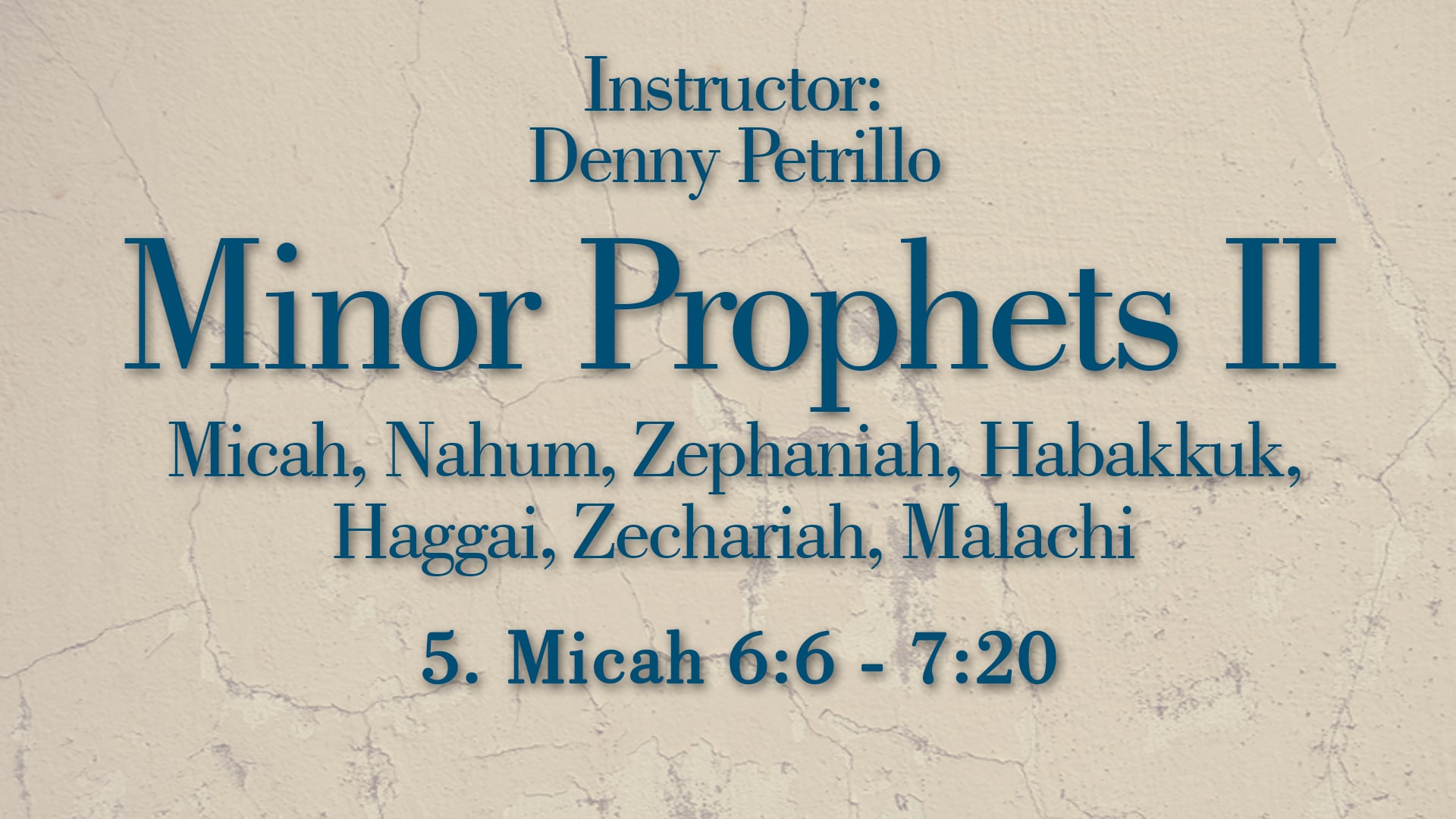 Minor Prophets 2: Lesson 5