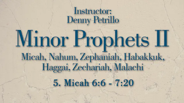 Minor Prophets 2: Lesson 5