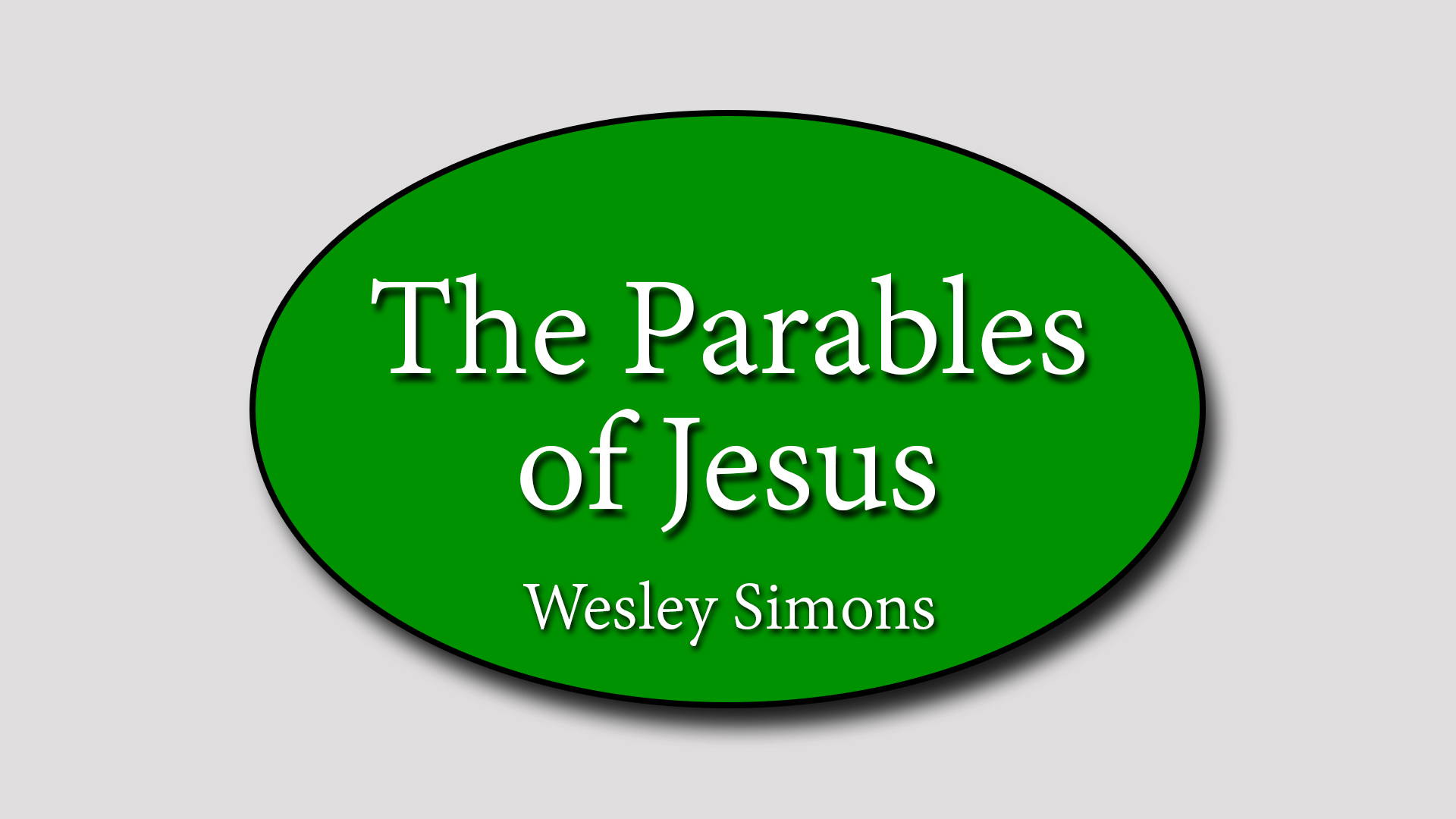 The Parables of Jesus