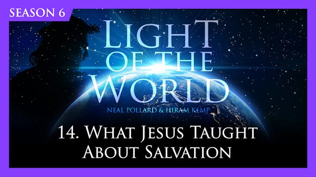 14. What Jesus Taught About Salvation