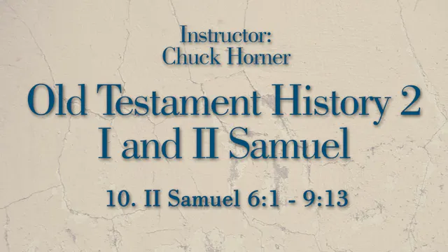 Old Testament History 2: Lesson 10