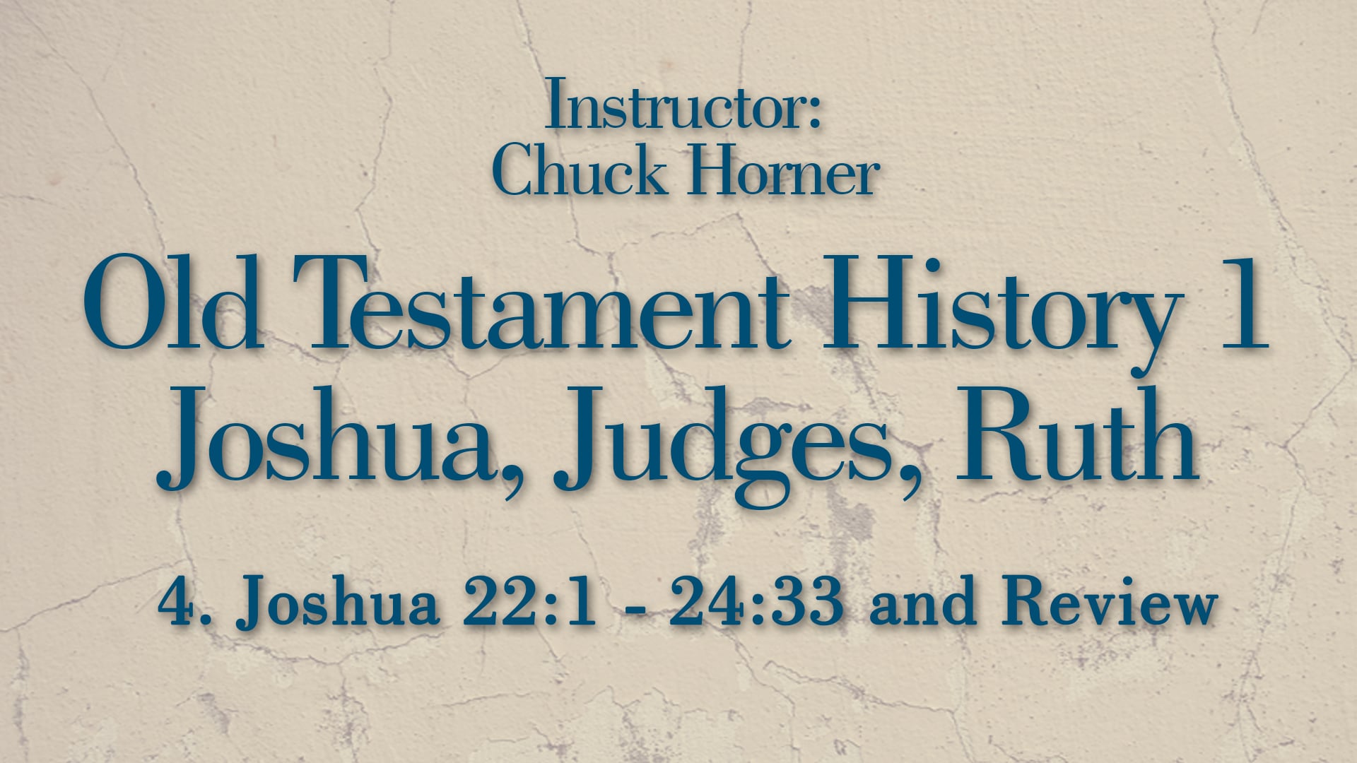 Old Testament History 1: Lesson 4