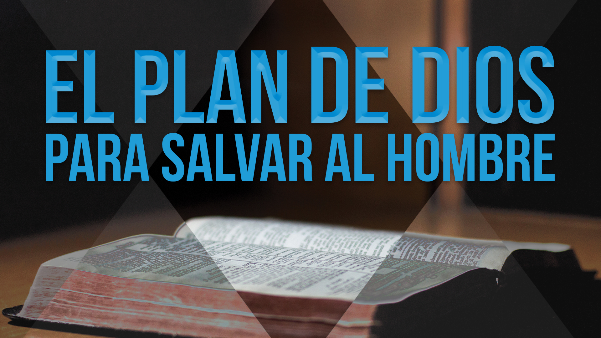 El Plan de Dios