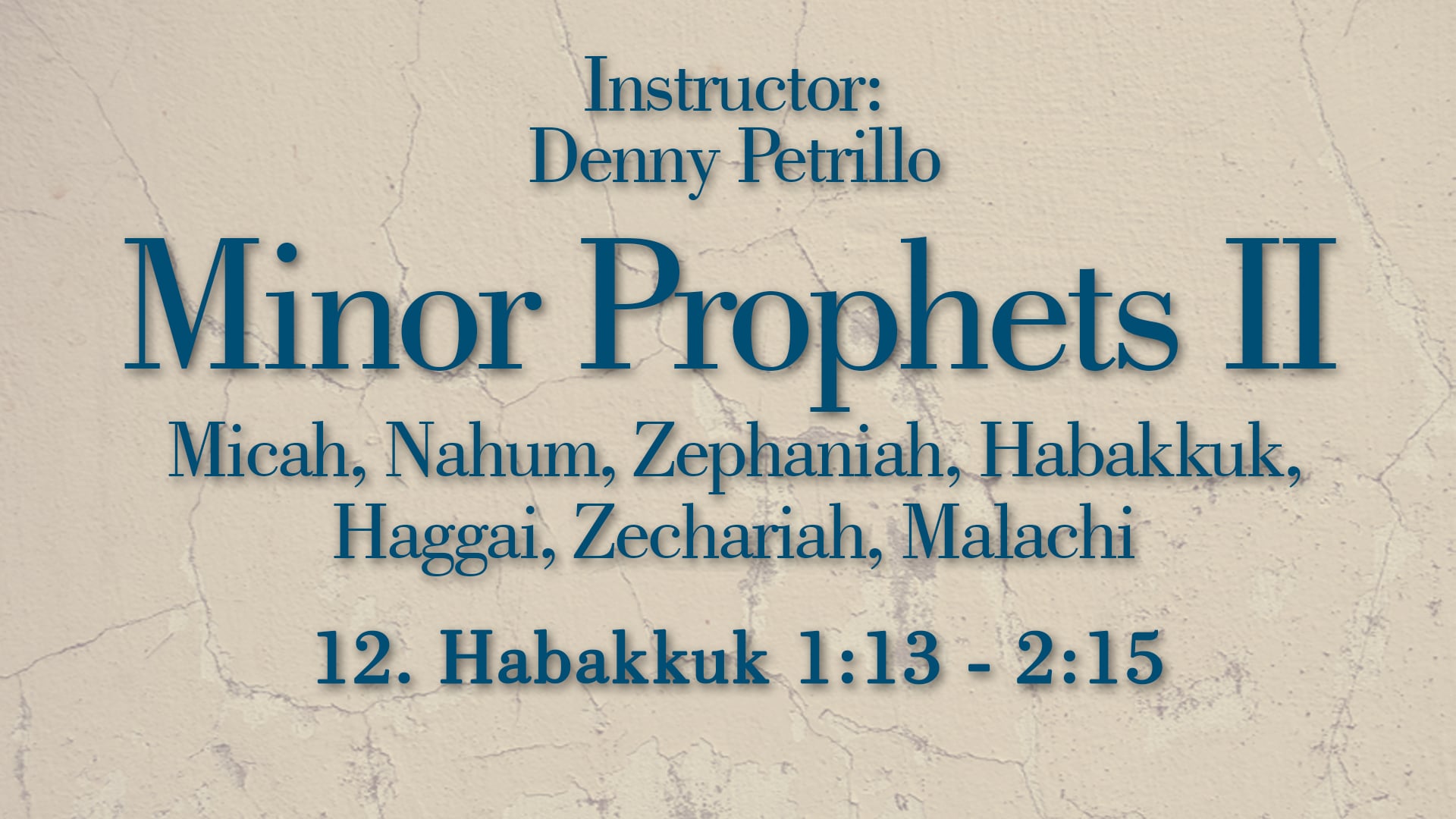 Minor Prophets 2: Lesson 12