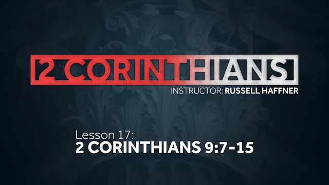 Lesson 17 | 2 Corinthians