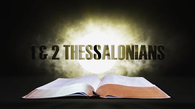 11. 1 & 2 Thessalonians | Spotlight o...
