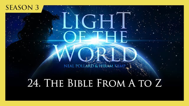 24. The Bible from A to Z | Light of ...