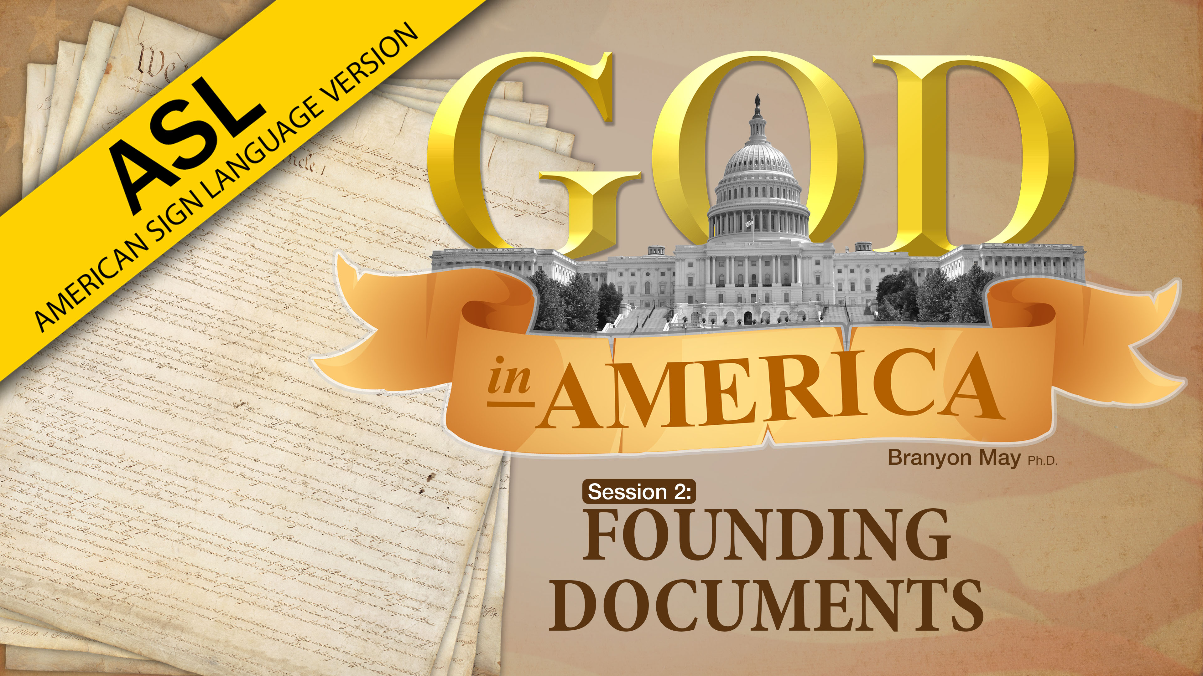 Session 2: Founding Documents | God in America (ASL)