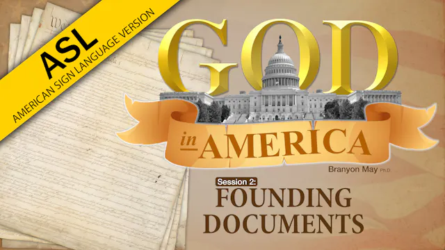 Session 2: Founding Documents | God i...