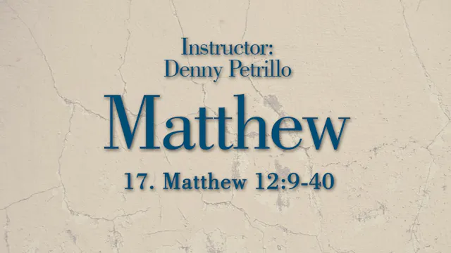 Matthew: Lesson 17