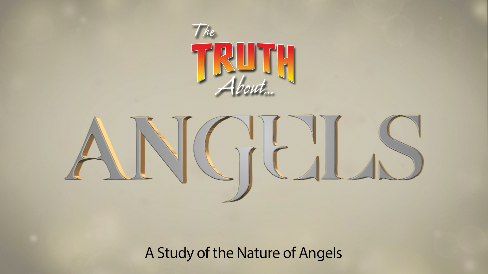 The Truth About Angels
