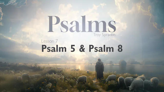 Lesson 7 | Psalms