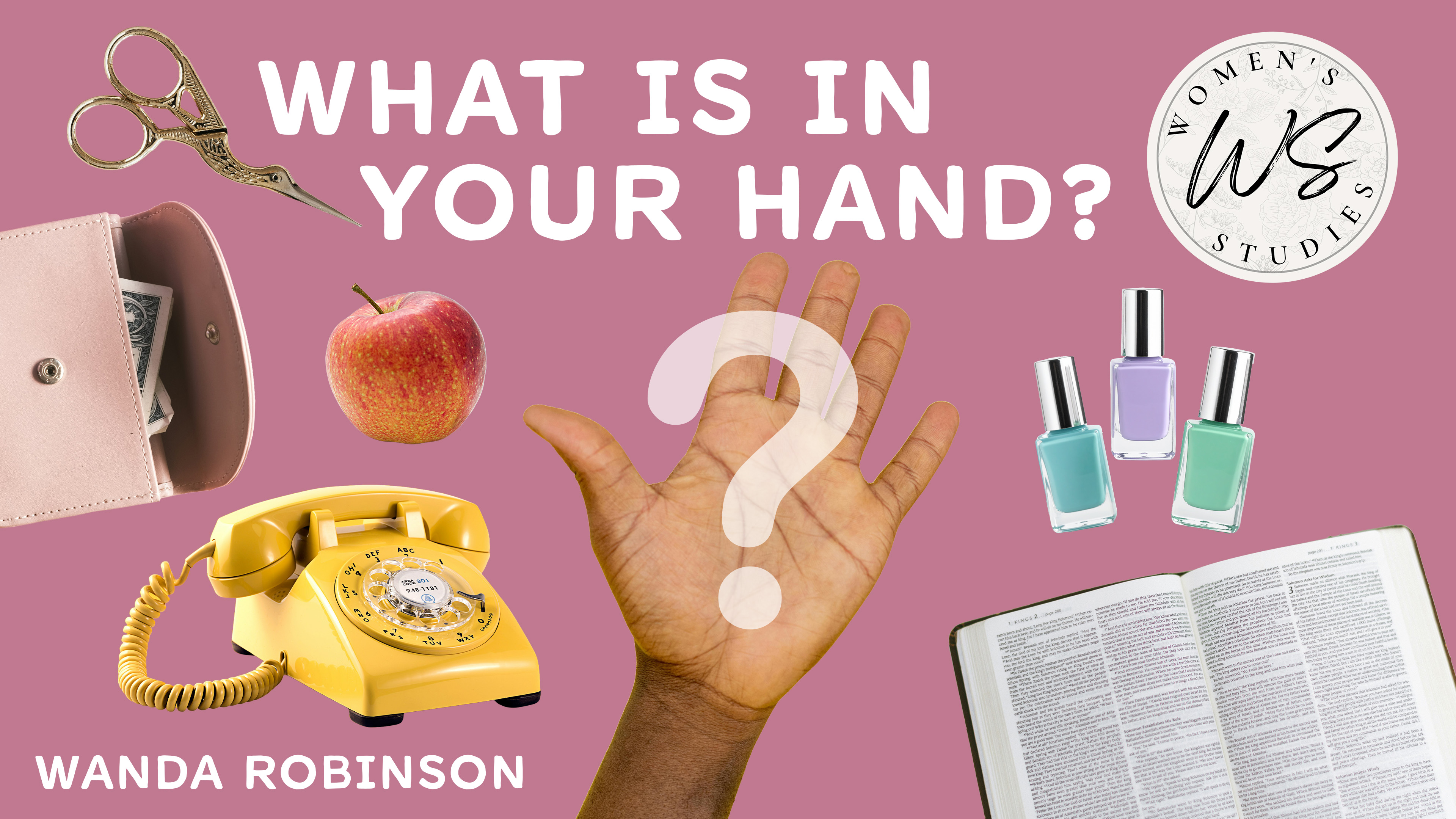 What Is in Your Hand?