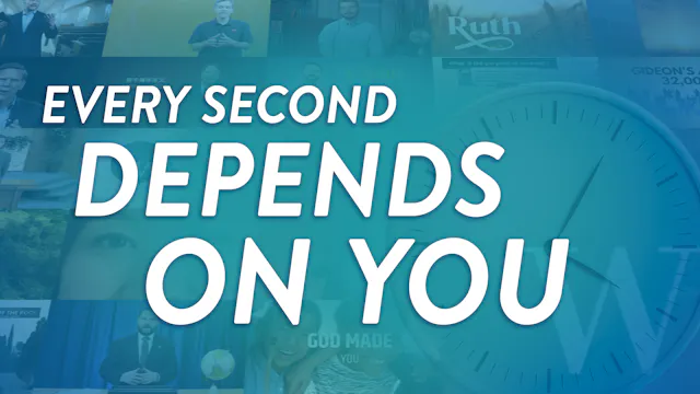 Every Second Depends on You