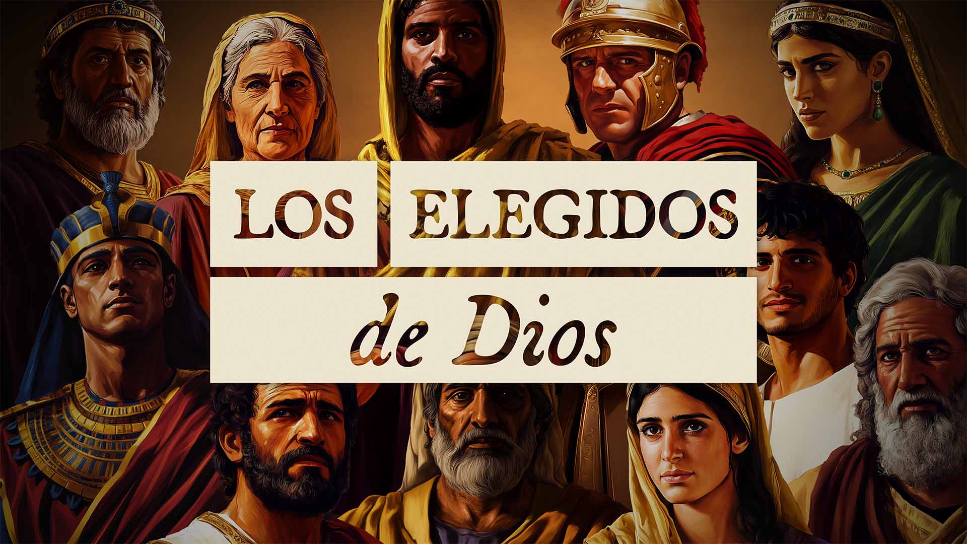 Los Elegidos de Dios