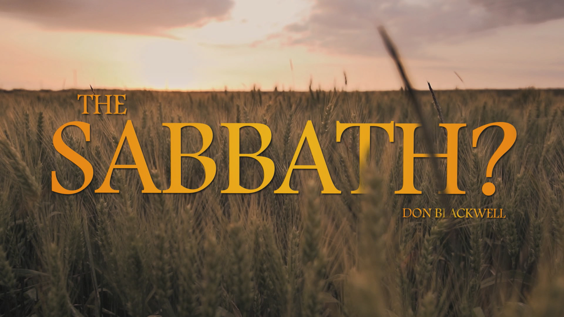 The Truth About the Sabbath