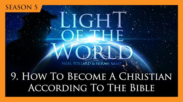 9. How to Become a Christian Accordin...