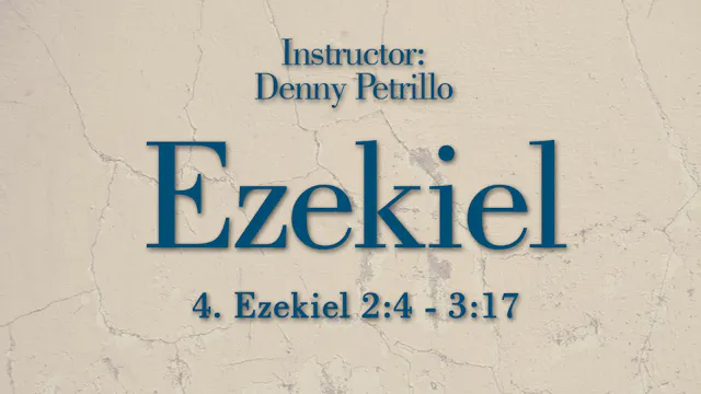 Ezekiel: Lesson 4