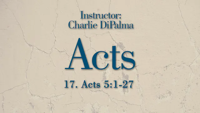 Acts: Lesson 17