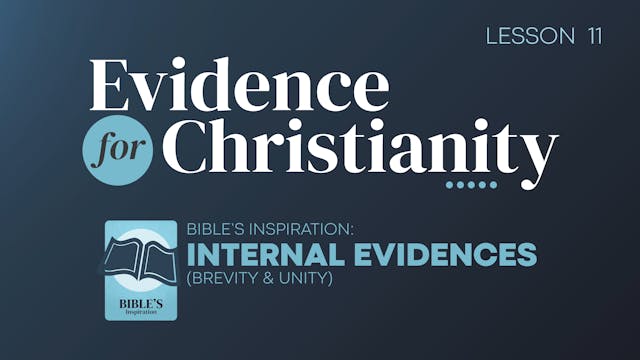 11. Bible's Inspiration: Internal Evi...