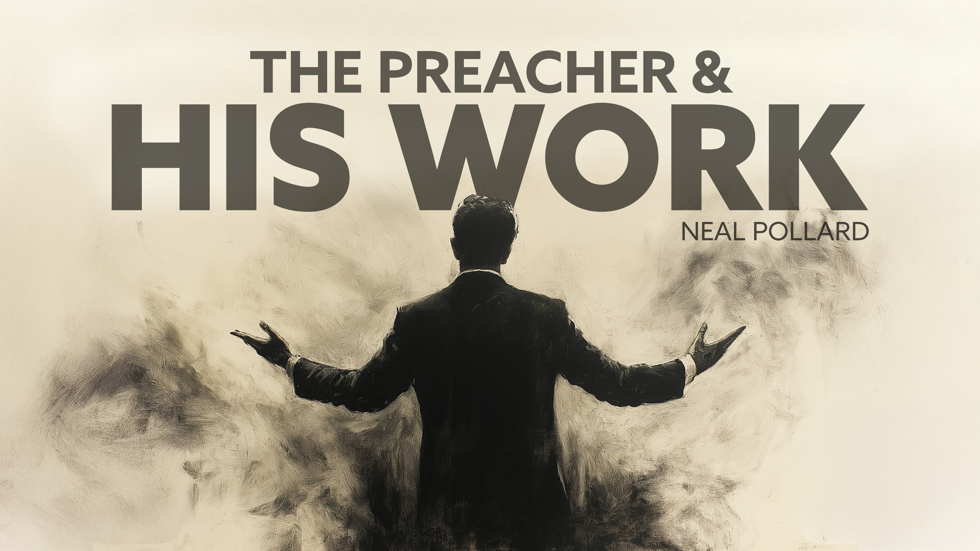 The Preacher and His Work