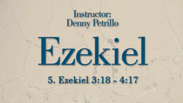 Ezekiel: Lesson 5