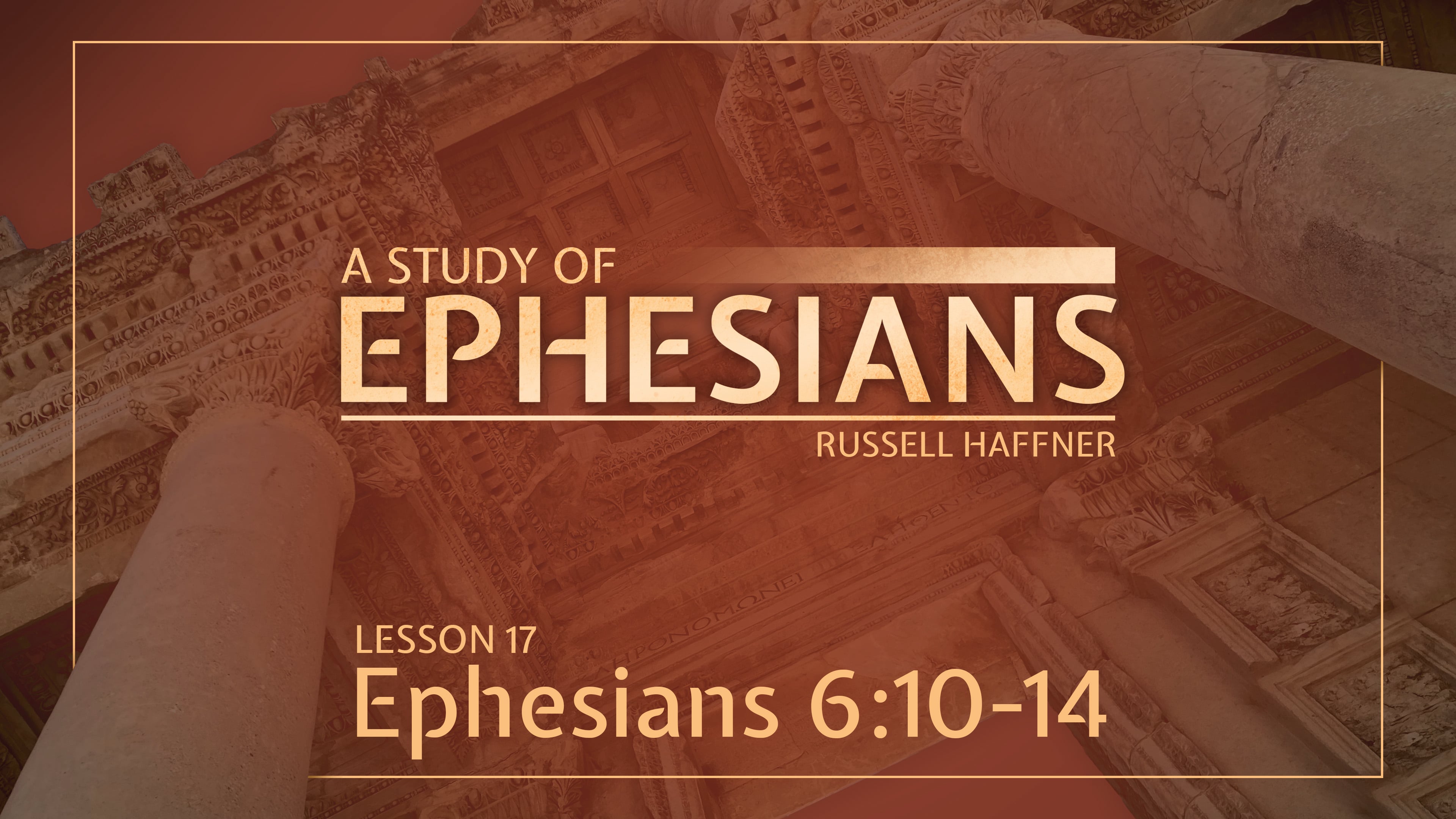Lesson 17 | Ephesians