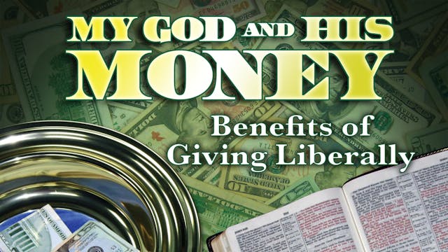 My God and His Money: Lesson 3 - Bene...