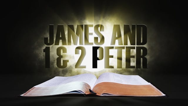 14. James and 1 & 2 Peter | Spotlight...