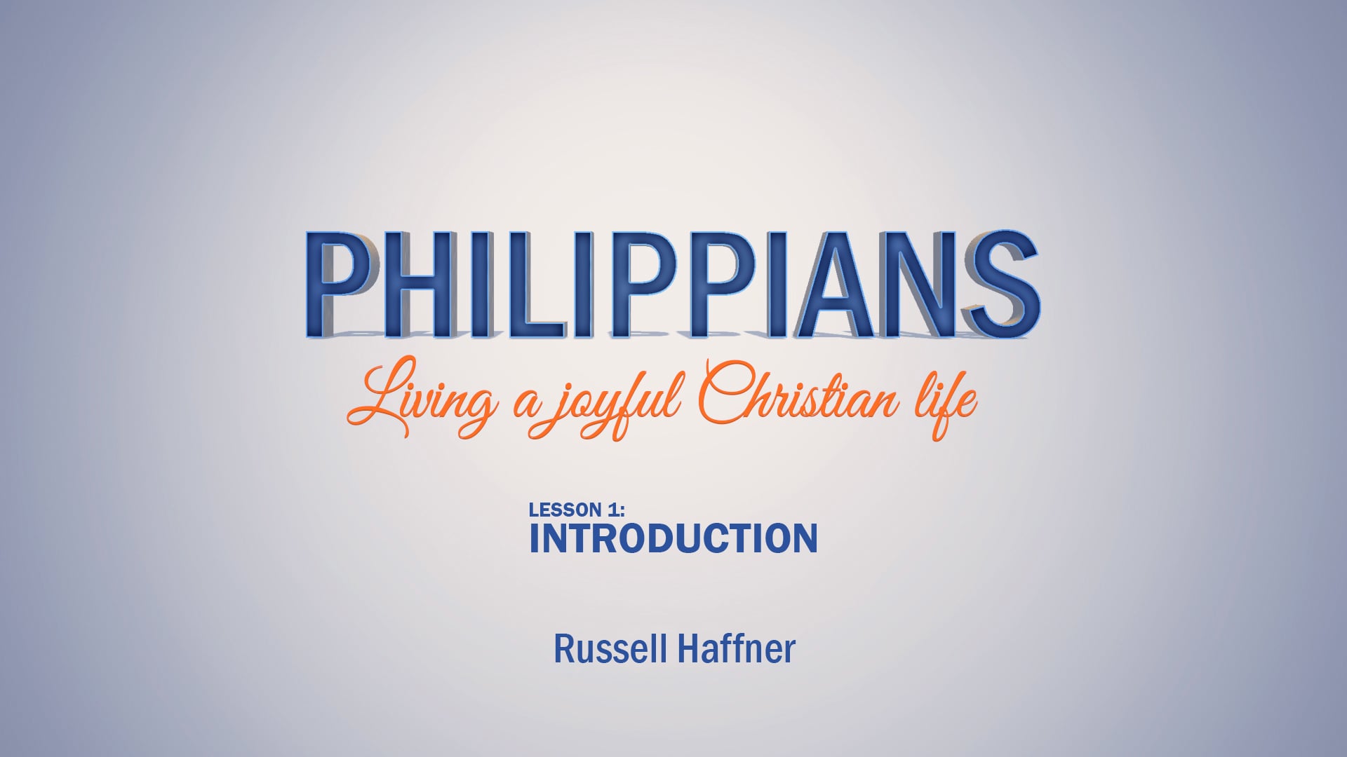 Philippians: Lesson 1