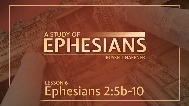 Lesson 6 | Ephesians