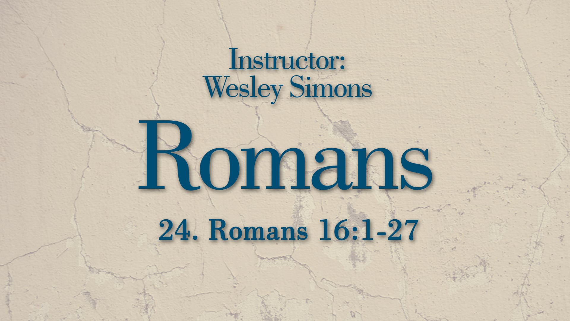 Romans: Lesson 24