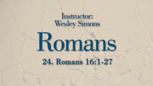Romans: Lesson 24