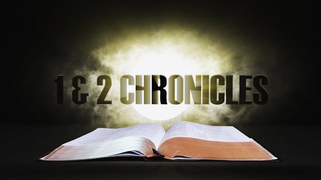 11. 1 & 2 Chronicles | Spotlight on t...