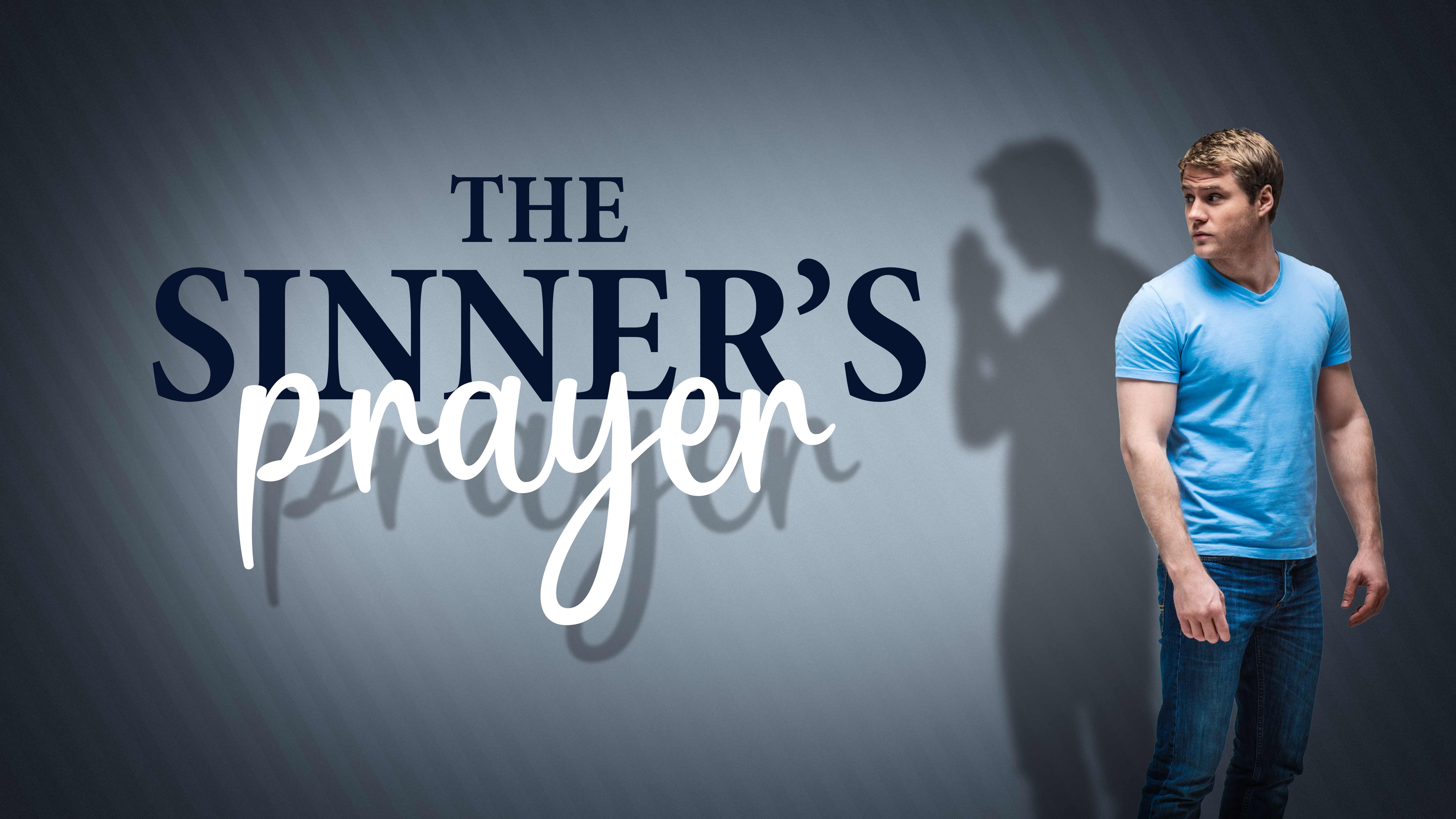 The Sinner's Prayer