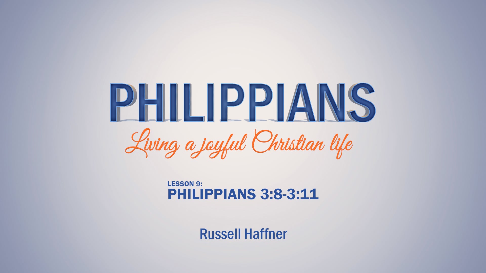 Philippians: Lesson 9