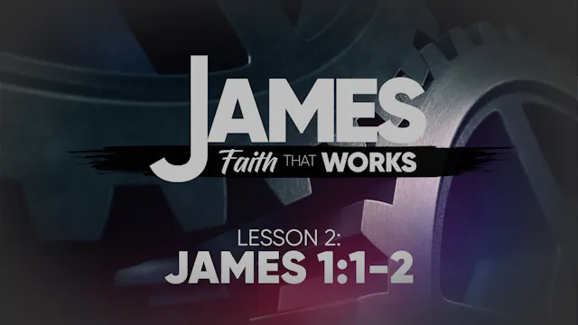 Lesson 2 | James