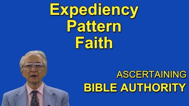 7. Expediency, Pattern & Faith | Asce...