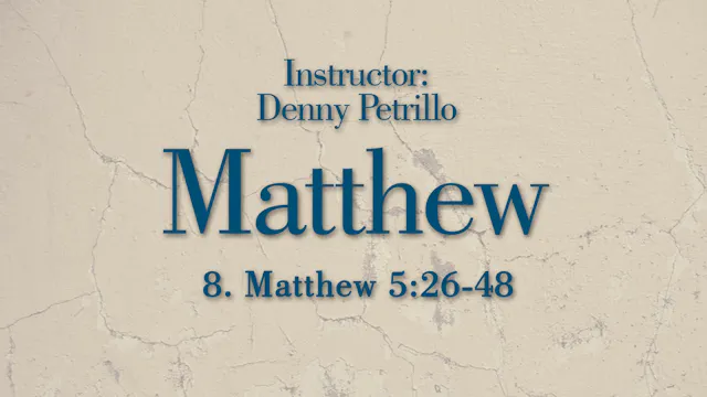 Matthew: Lesson 8