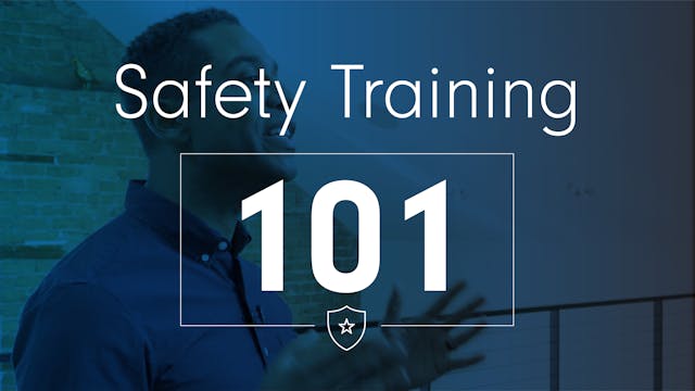 Safety Training 101