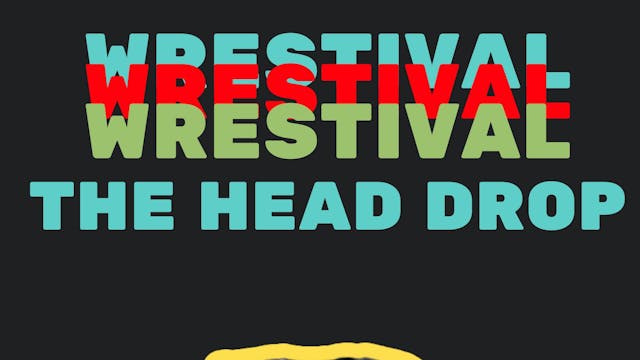 The Head Drop at Wrestival 2