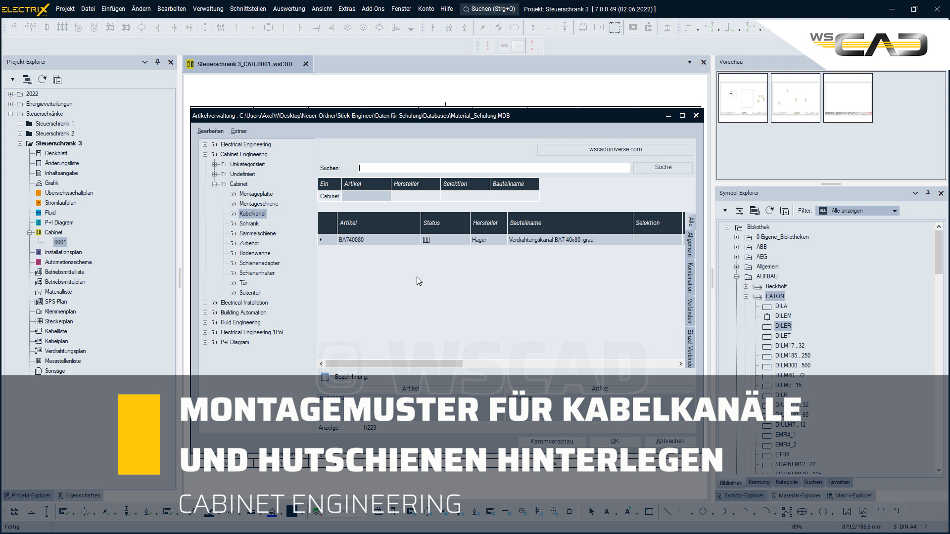 Montagemuster für Kabelkanäle und Hutschienen hinterlegen