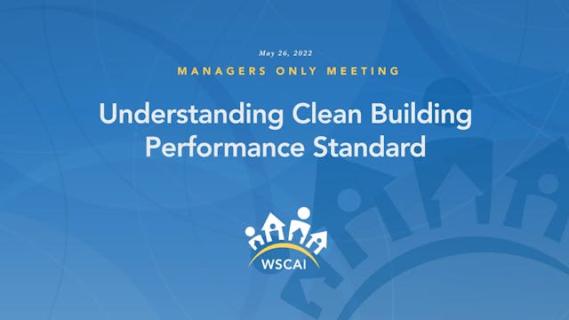 Clean Building Performance Standard - Managers Only Meeting (MOM) May 26, 2022