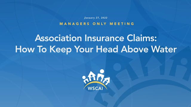 Association Insurance Claims - Managers Only Meeting (MOM) Jan 27, 2022