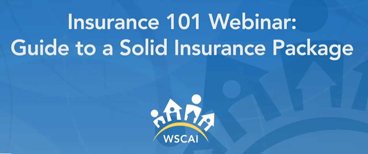 Insurance Board Member Guide to Insurance Packages - WSCAI Webinar Library