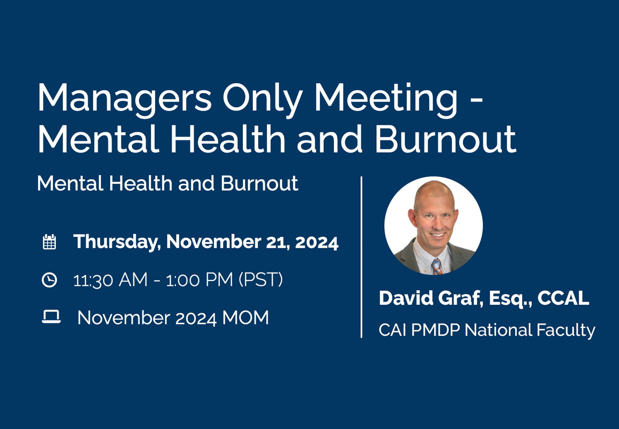 Mental Health and Burnout Webinar – David Graf, Esq., CCAL