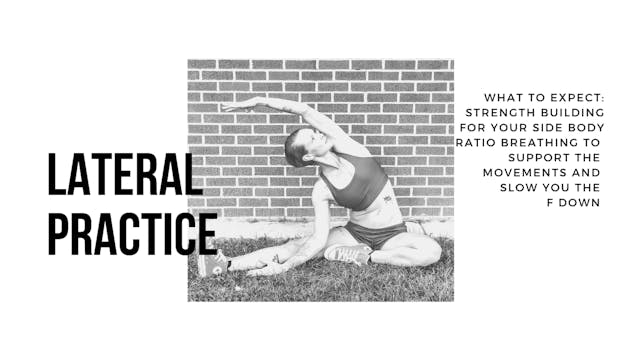Lateral Body Practice